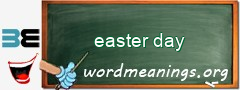 WordMeaning blackboard for easter day